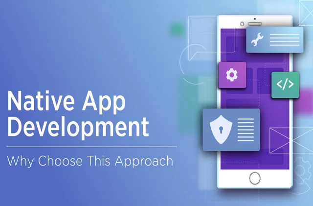 Native Mobile App Development